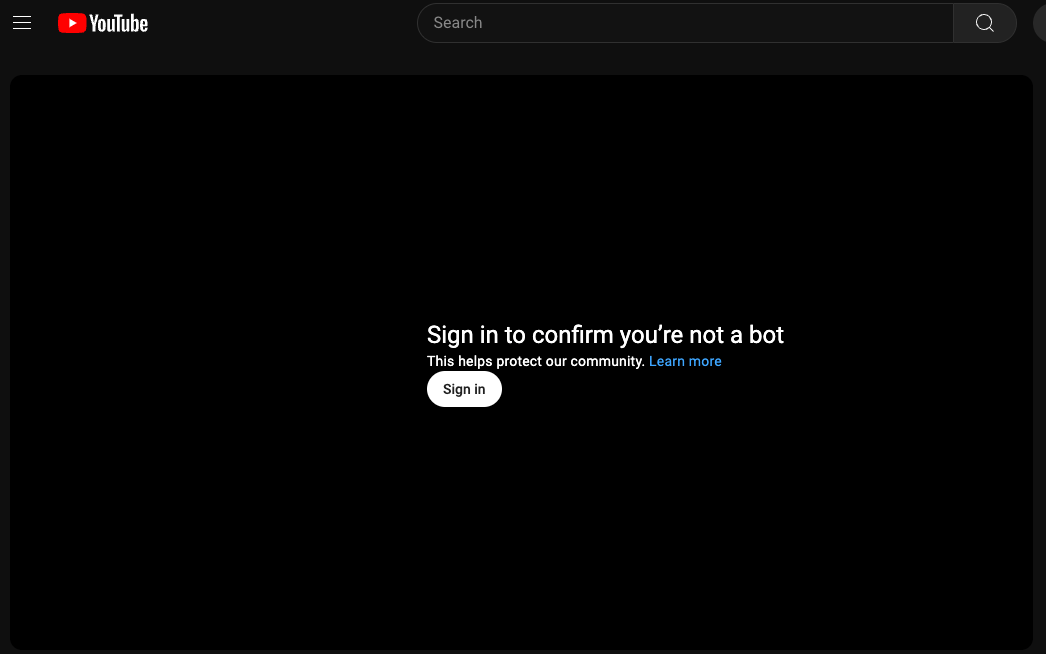 YouTube: Sign in to confirm you're not a bot